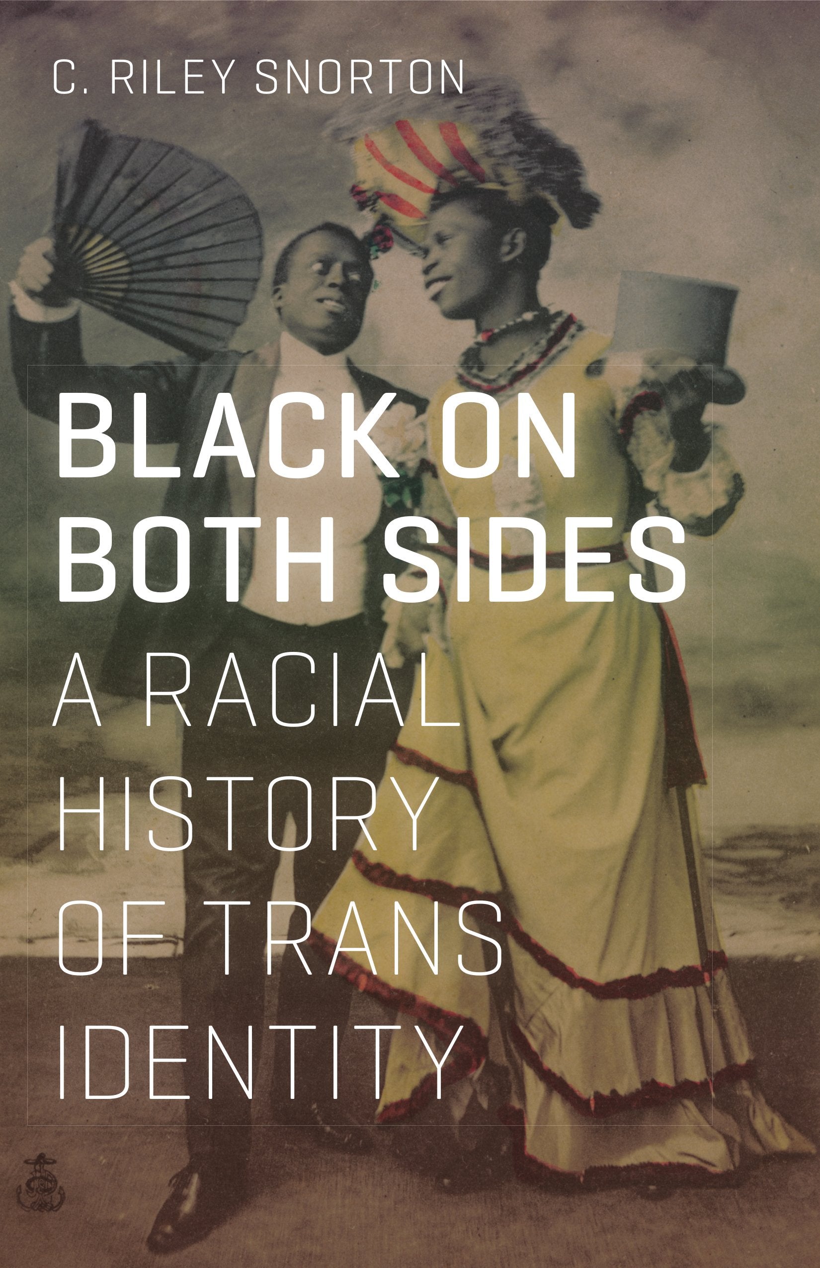 Black on Both Sides: A Racial History of Trans Identity Books