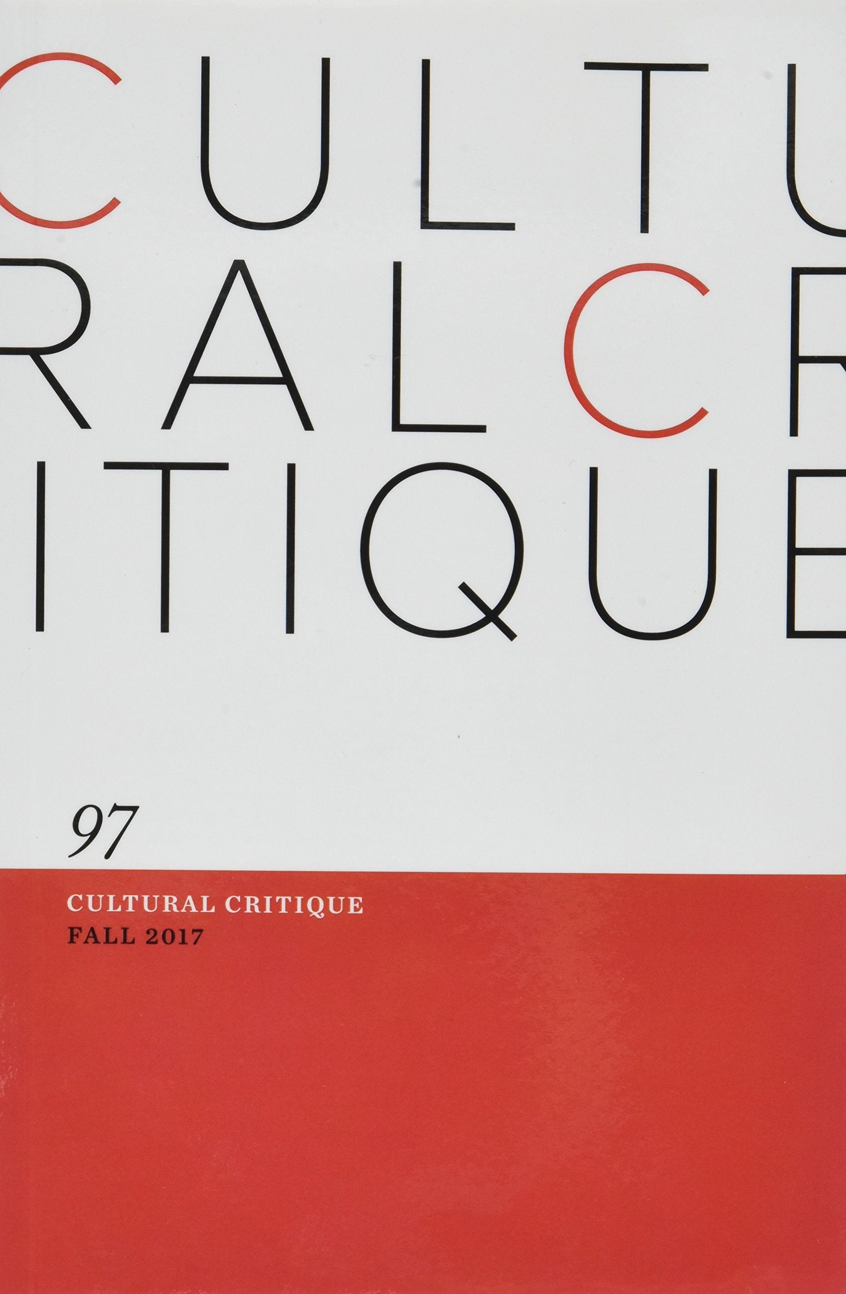 Cultural Critique: Fall 2017 (Cultural Critique, 97, Band 97) Books