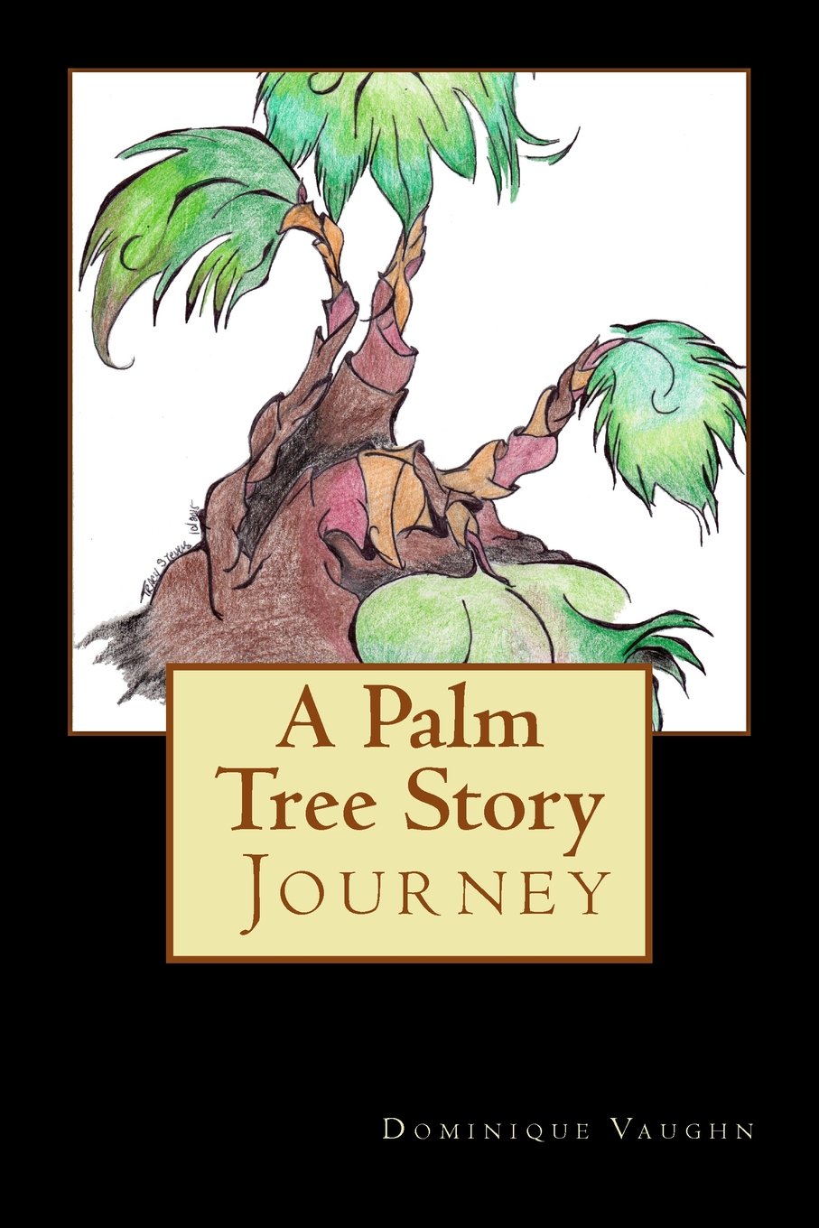 A Palm Tree Story: The Journey Poetry
