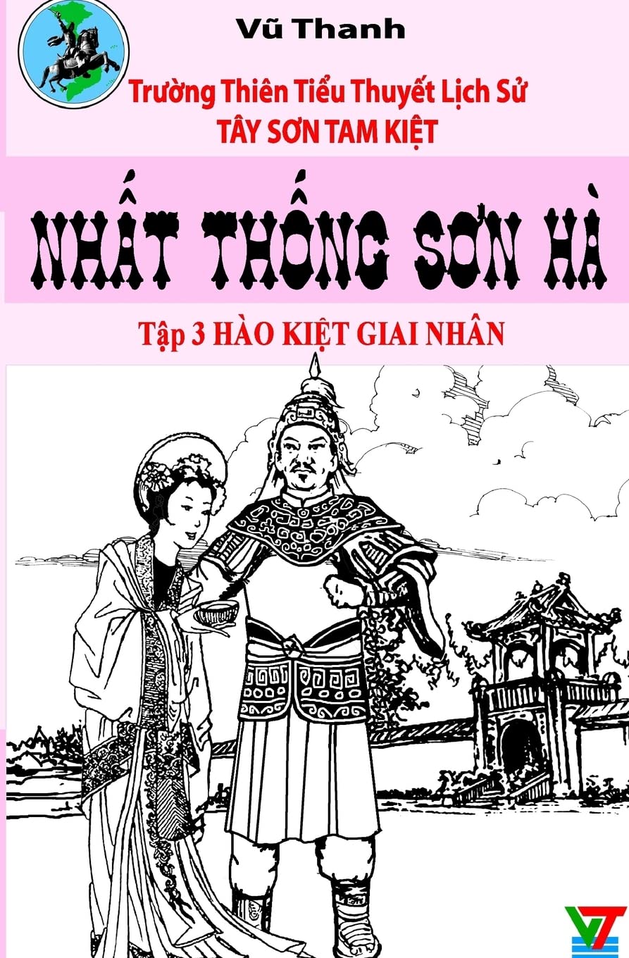 Nhat Thong Son Ha 3 (Tay Son Tam Kiet, Band 2) Politics & History