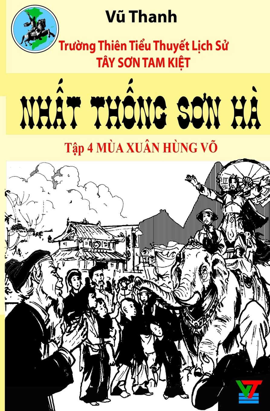Nhat Thong Son Ha 4 (Tay Son Tam Kiet, Band 2) Politics & History