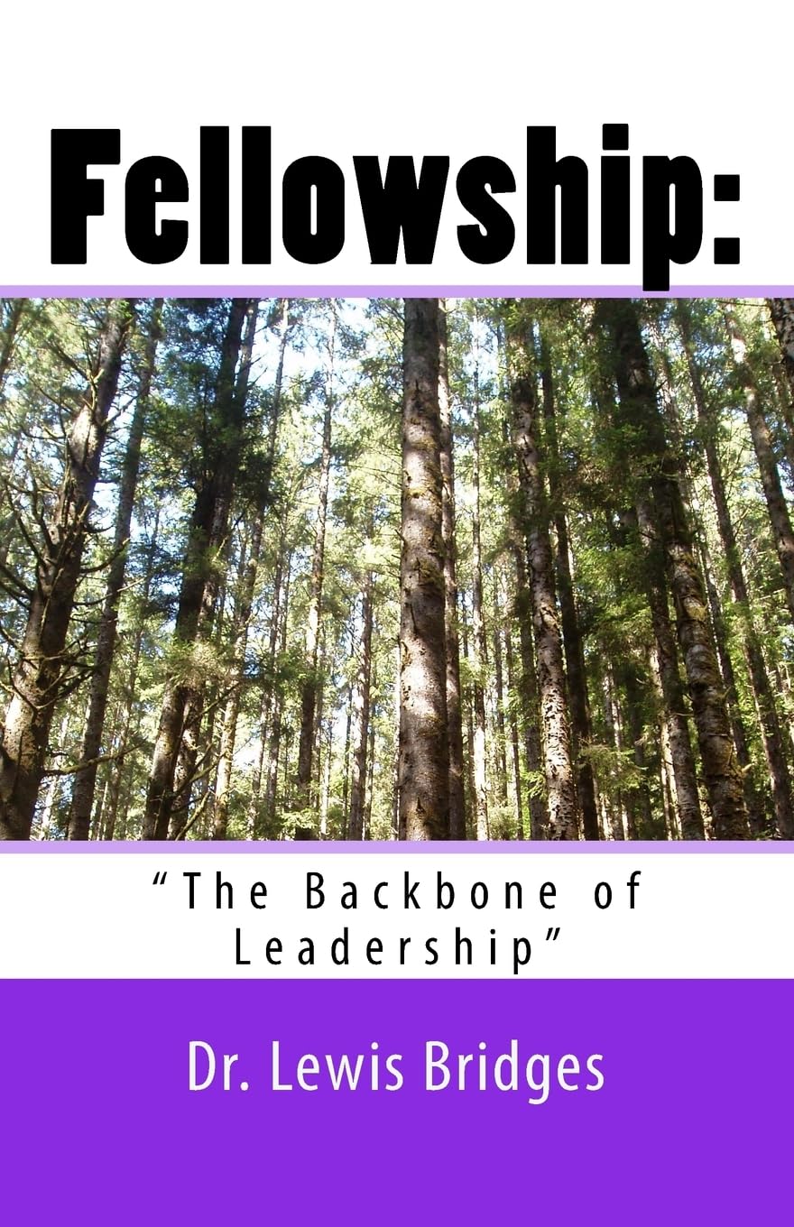 Fellowship:: The Backbone of Leadership Books