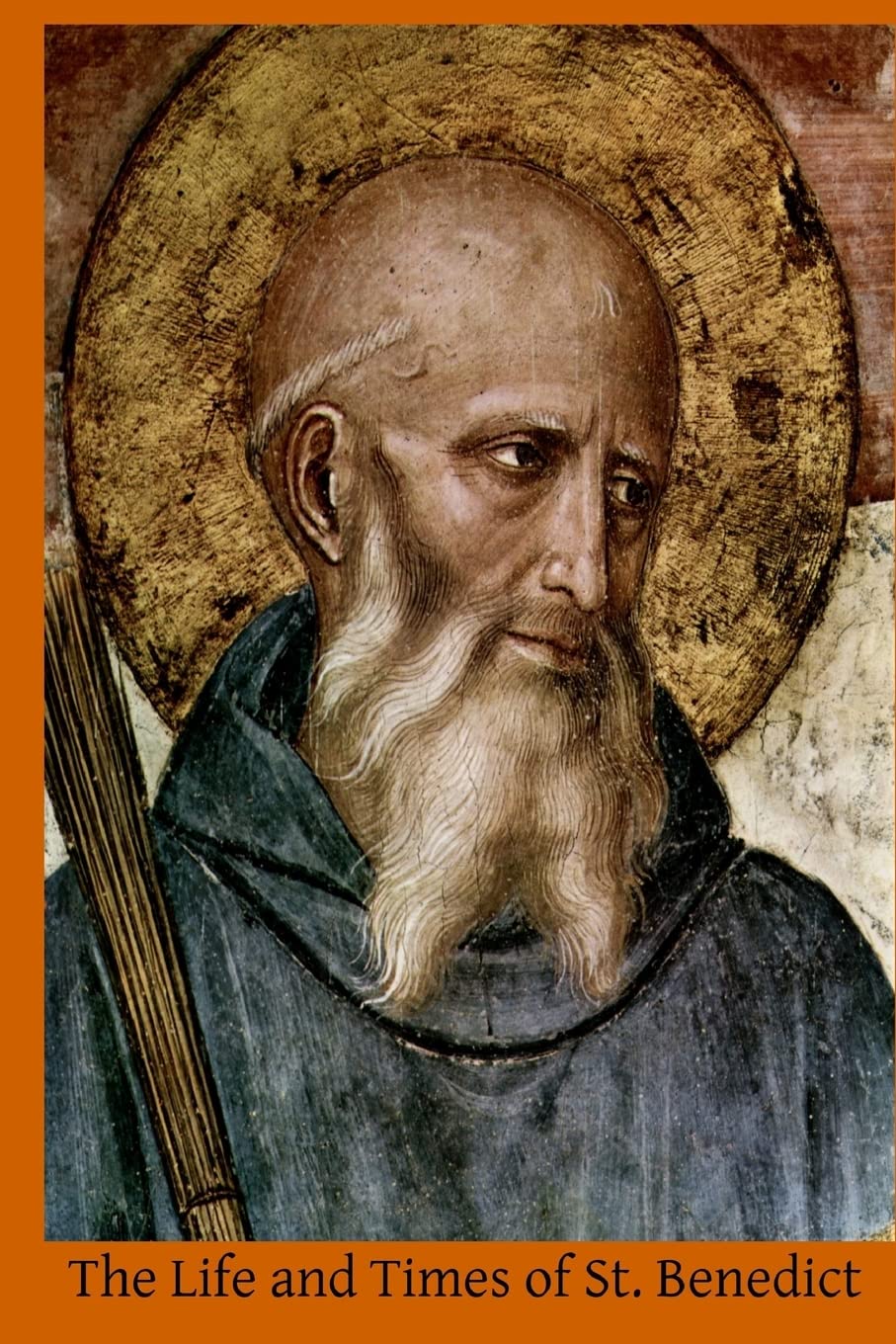 The Life and Times of St. Benedict Religion & Esotericism
