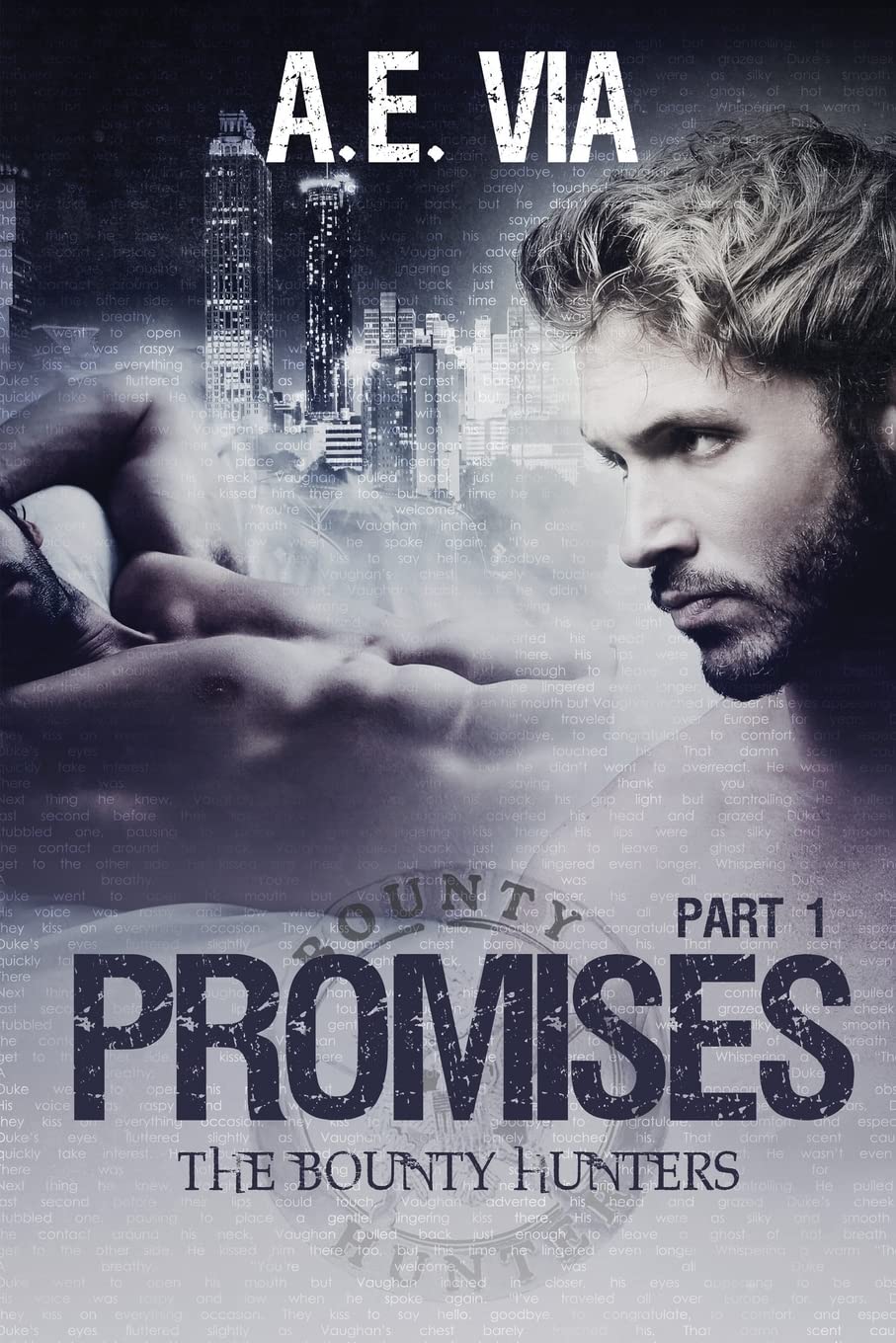 Promises: Part I (The Bounty Hunters, Band 1) LGBTQ+