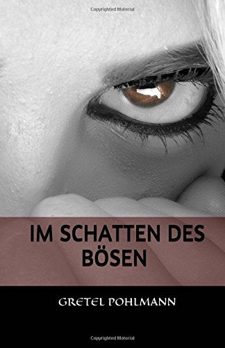 Im Schatten des Bösen: Familiensaga Drama
