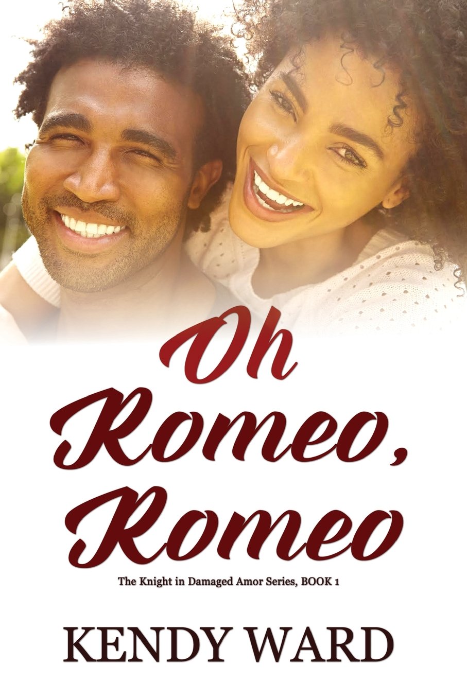 Oh Romeo, Romeo (The Knight in Damaged Armor Series, Band 1) Religion & Esotericism