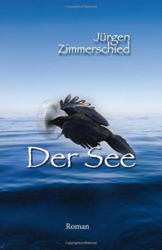 Der See (Die O'Mara Story, Band 1) Action & Adventure