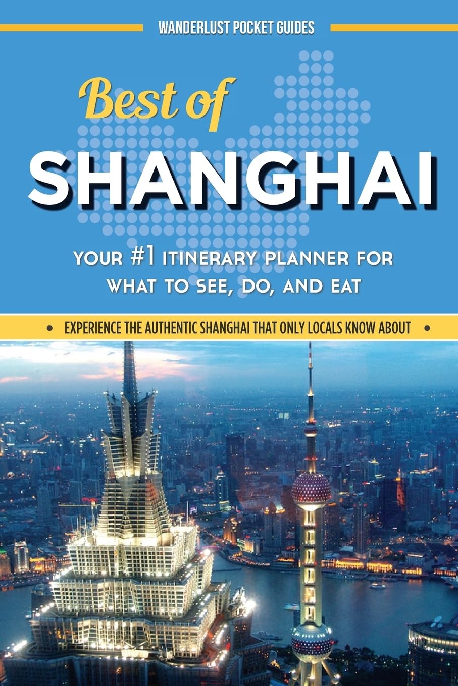 Best of Shanghai Travel