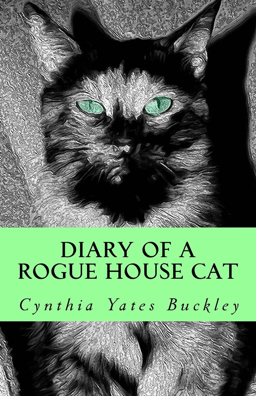 Diary of a Rogue House Cat Pets