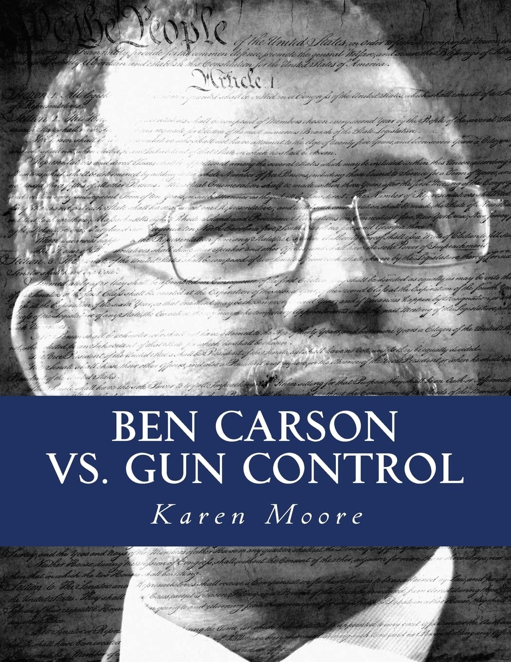 Ben Carson vs. Gun Control: Fighting The Good Fight Social Sciences