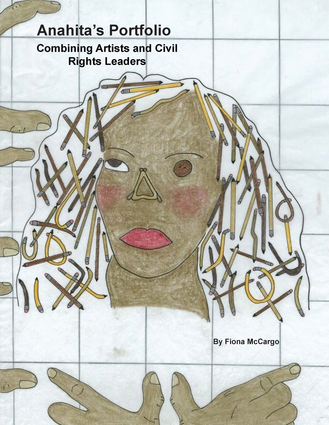 Anahita's Portfolio: Combining Artists and Civil Rights Leaders Film, Art & Culture