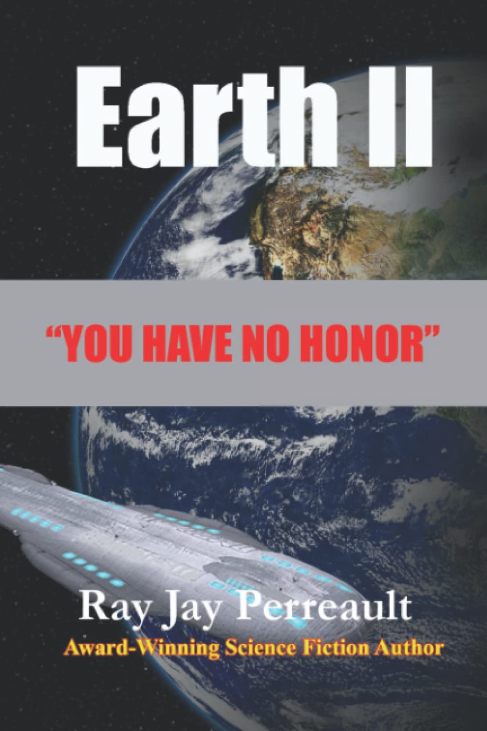 Earth II: "You Have No Honor." (Virus, Band 3) Eroticism