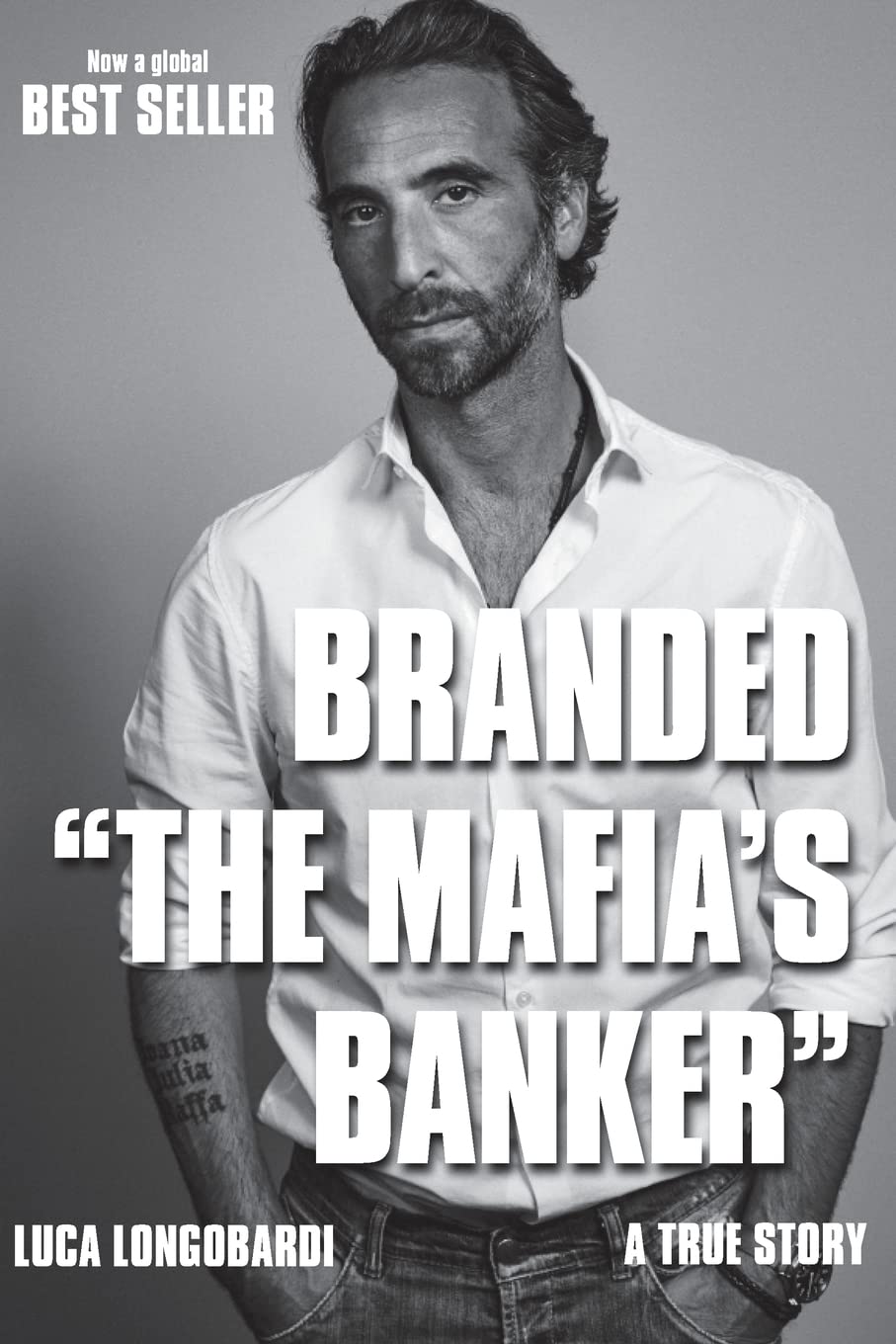 Branded "The Mafia's Banker" Politics & Society