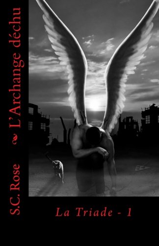 L'Archange déchu (La Triade, Band 1) LGBTQ+