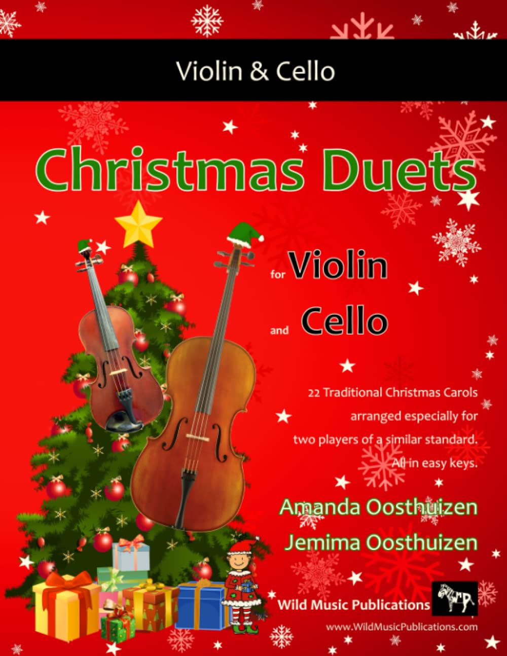 Christmas Duets for Violin and Cello: 22 Traditional Christmas Carols arranged especially for two equal players. All in easy keys. (Violin and Cello Duets for Intermediate Players) Sheet Music