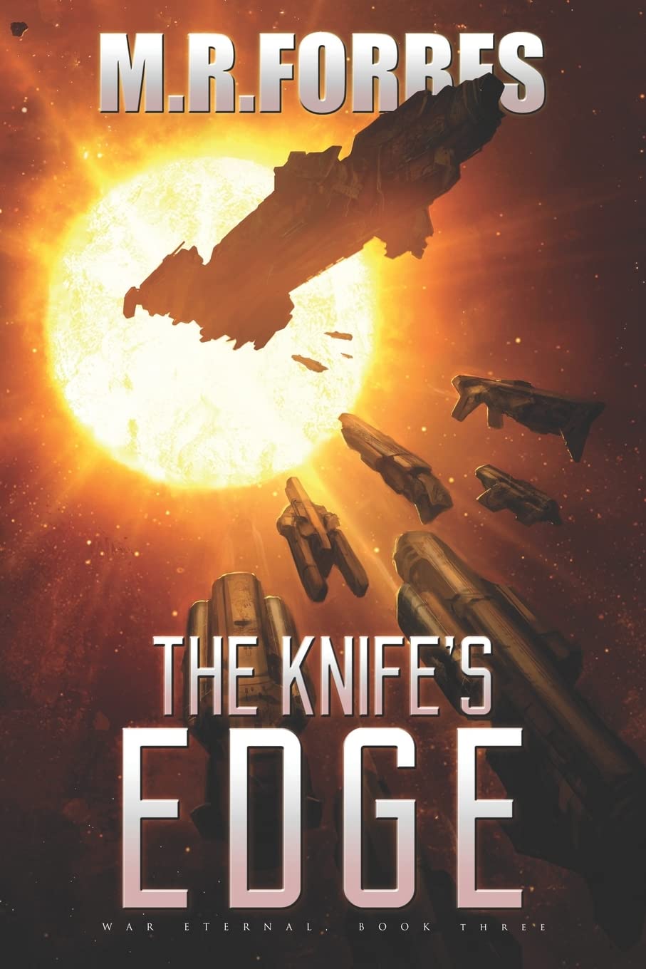 The Knife's Edge (War Eternal, Band 3) Politics & History