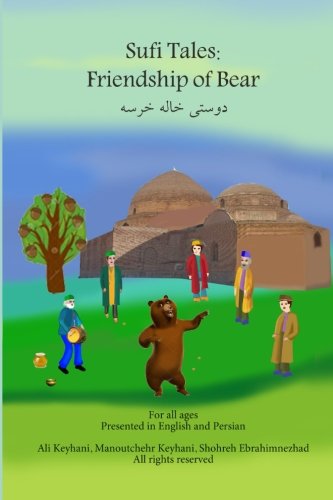 Friendship of Bear: Sufi Tales, Folklores Religion & Esotericism
