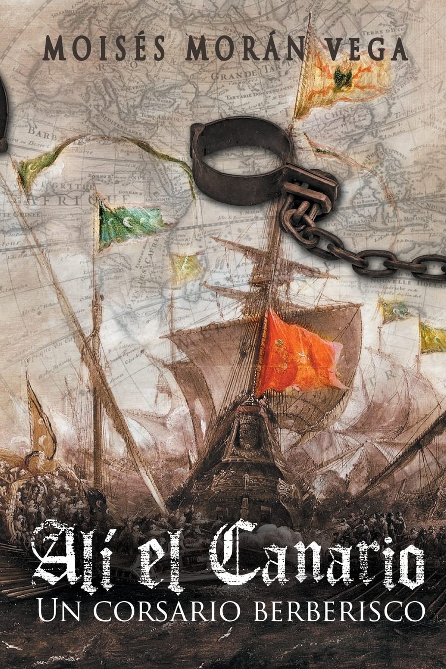 Alí el Canario: Un corsario berberisco Non-fiction