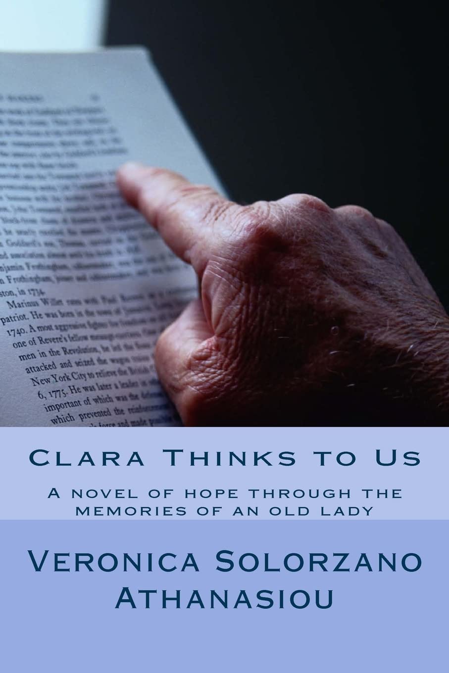 Clara Thinks To Us: A Novel of hope through the memories of an old lady Politics & Society