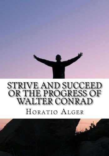 Strive and Succeed or The Progress of Walter Conrad Contemporary literature