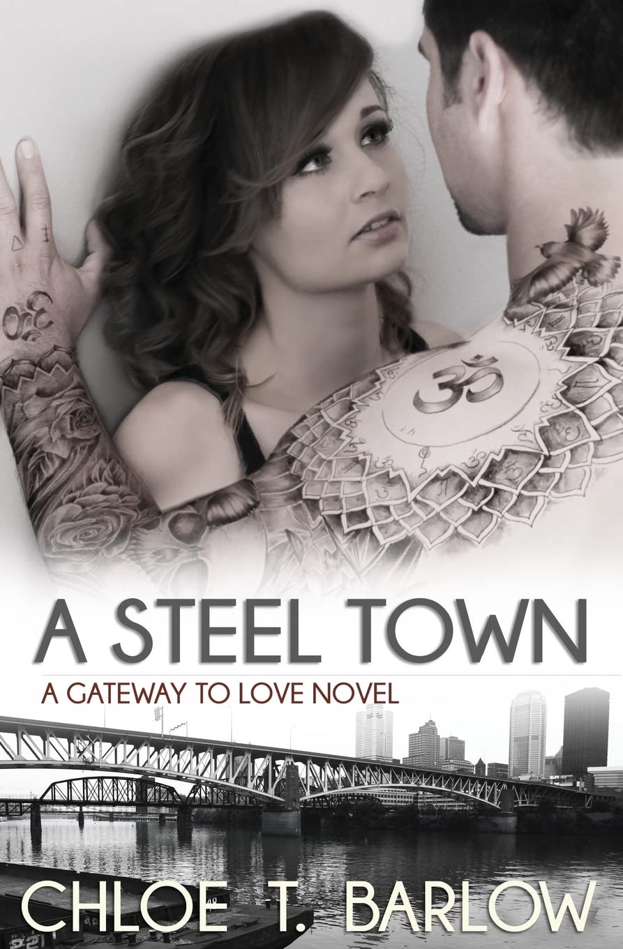 A Steel Town (A Gateway to Love, Band 3) Romantic Thrillers