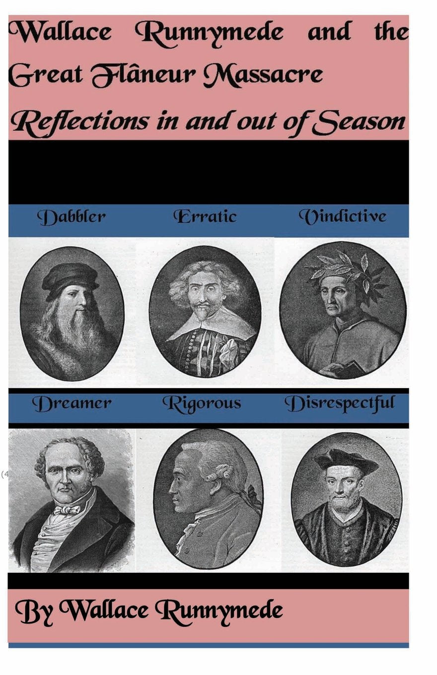 Wallace Runnymede and 'The Great Flâneur Massacre.' Reflections in and out of Season Contemporary literature