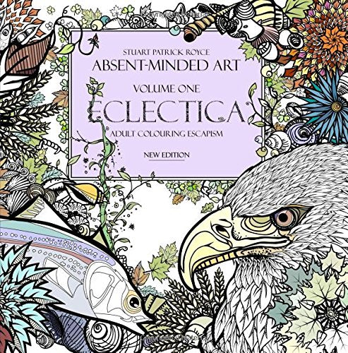 Eclectica (New Edition): Adult Colouring Escapism (Absent-Minded Art, Band 1) Film, Art & Culture
