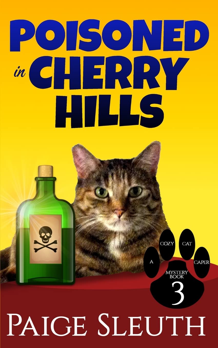 Poisoned in Cherry Hills (Cozy Cat Caper Mystery, Band 3) Contemporary literature