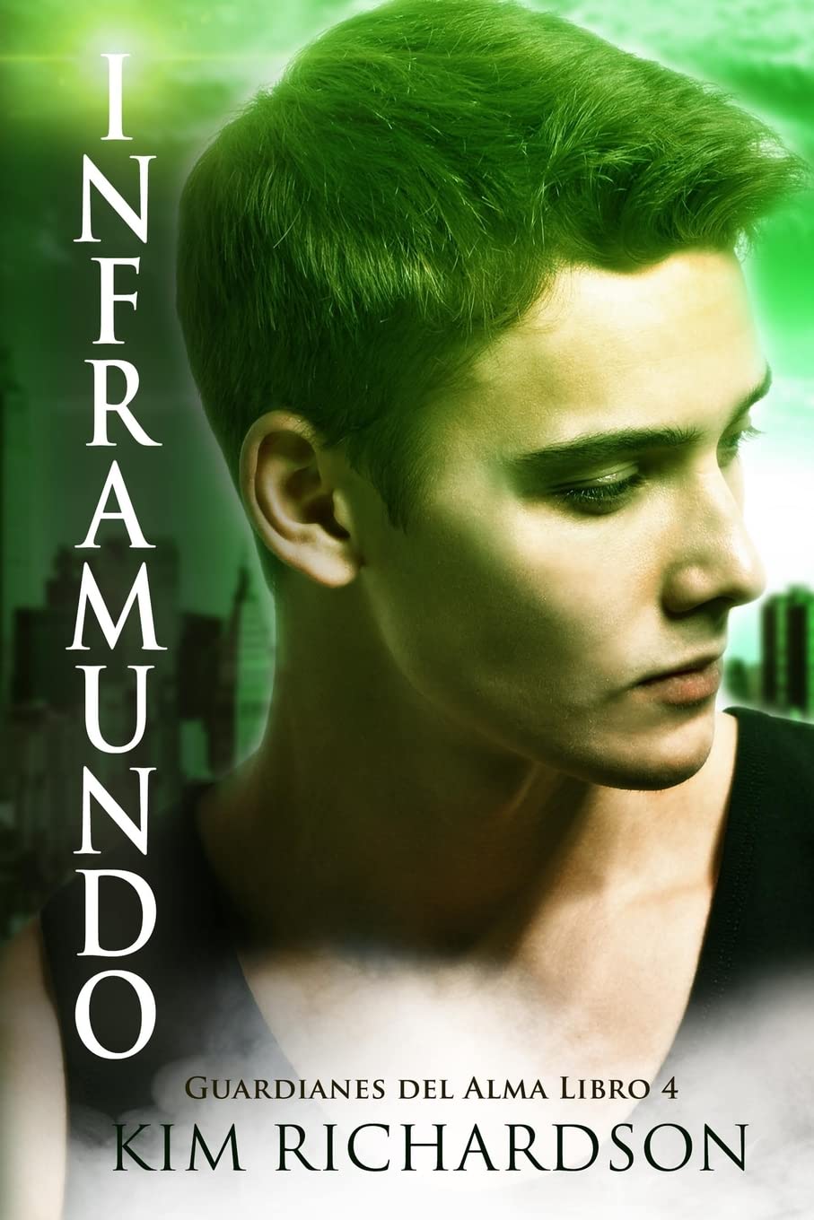 Inframundo (Guardianes Del Alma Libro 4) Fantasy & Sci-Fi