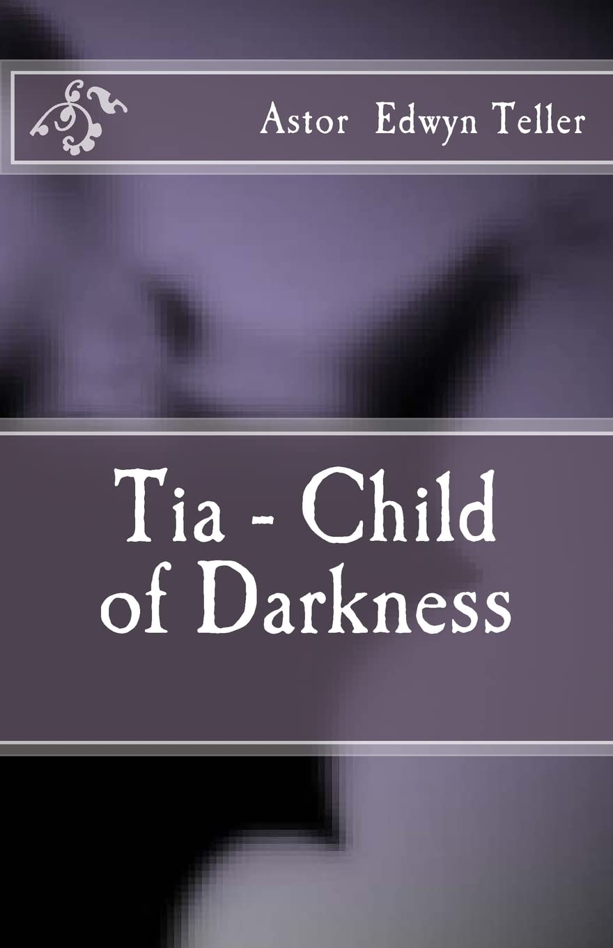 Tia - Child Of Darkness Horror & Mystery