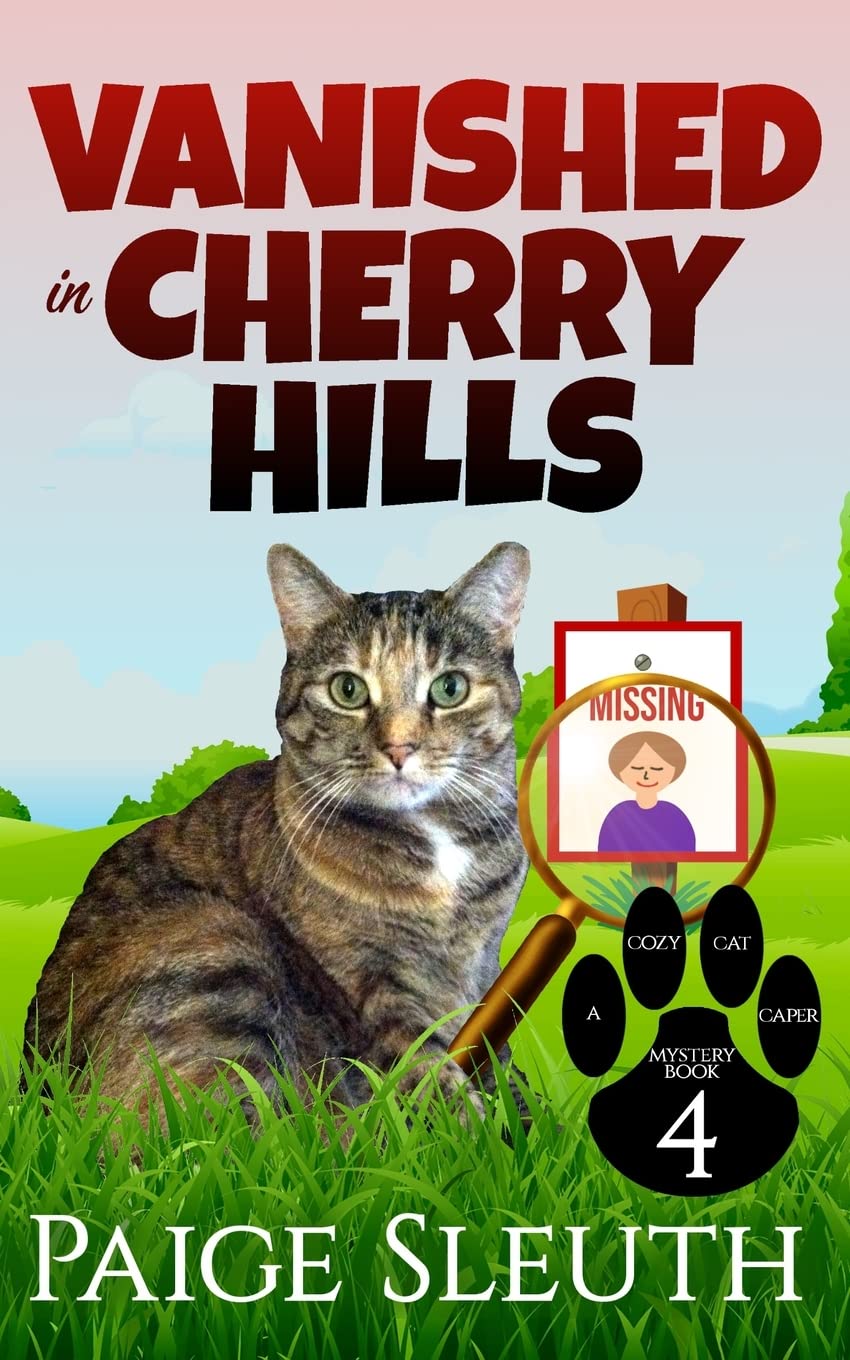 Vanished in Cherry Hills (Cozy Cat Caper Mystery, Band 4) Contemporary literature