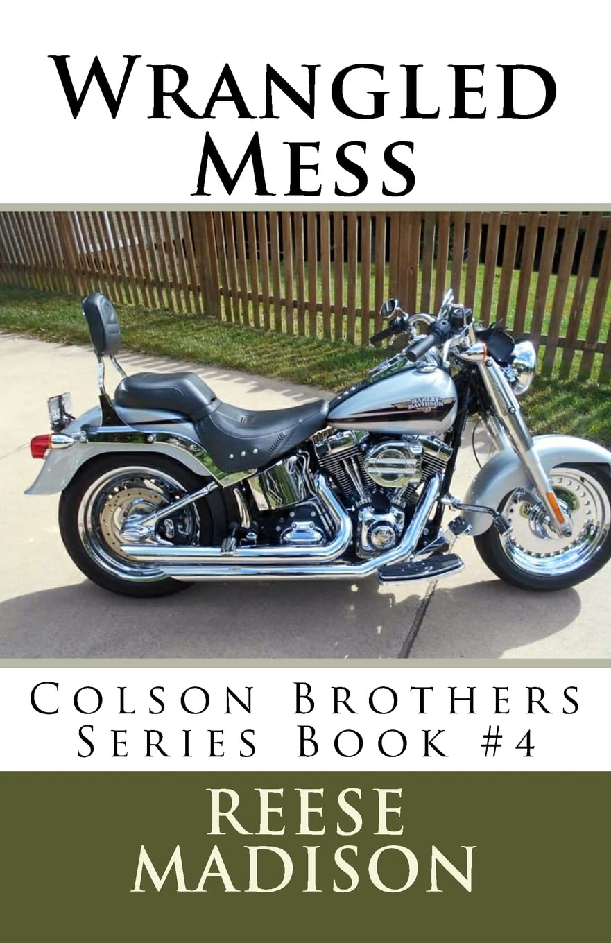 Wrangled Mess: Colson Brothers Series Book #4 Eroticism