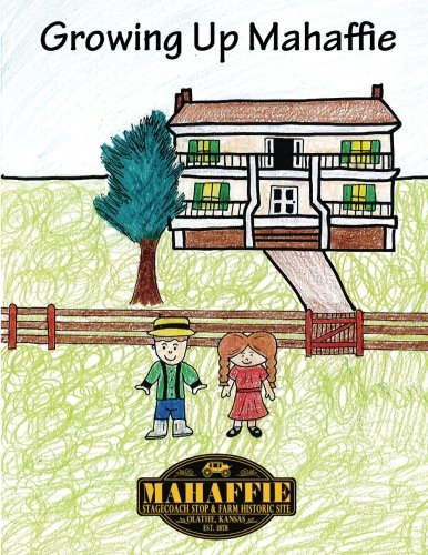 Growing Up Mahaffie Novels & Short Stories