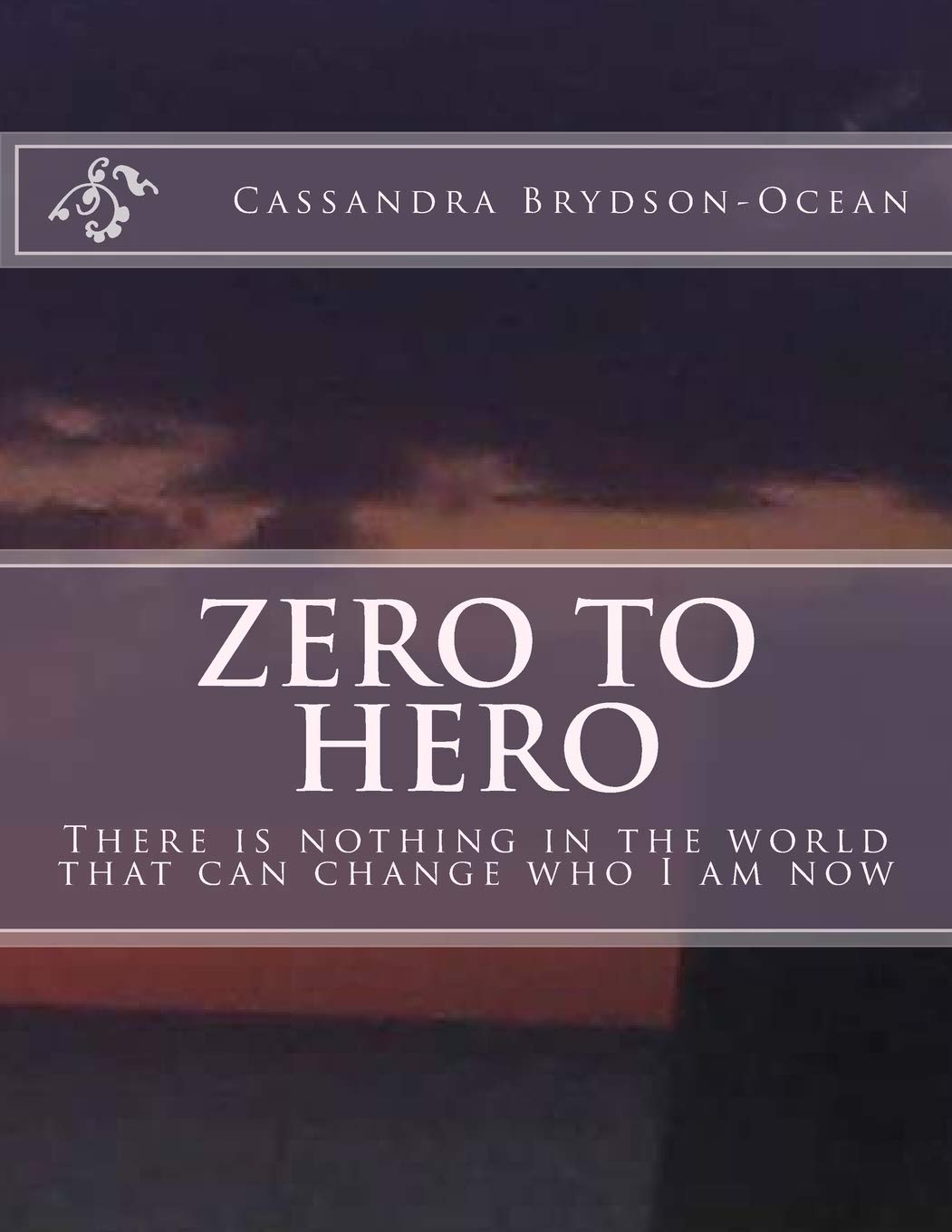 Zero to Hero: I will show everyone what I can do Contemporary literature