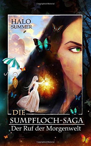 Der Ruf der Morgenwelt (Die Sumpfloch-Saga 7, Teil 2) Fantasy & Sci-Fi