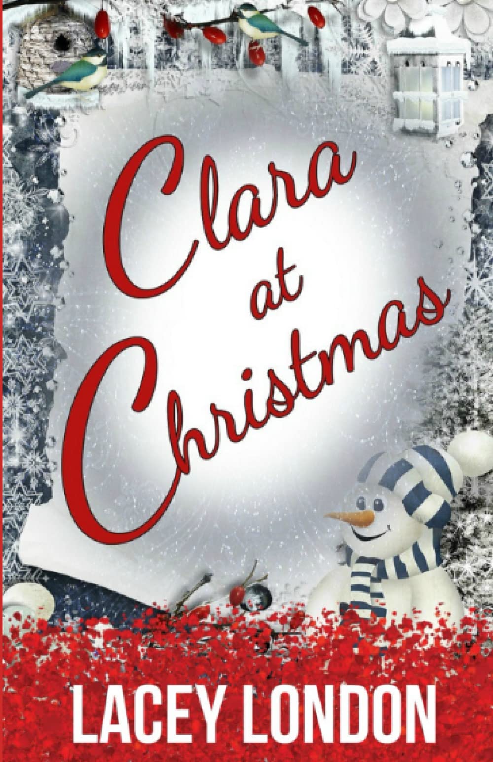 Clara at Christmas: (Clara Andrews Series - Book 4) Holiday Reading