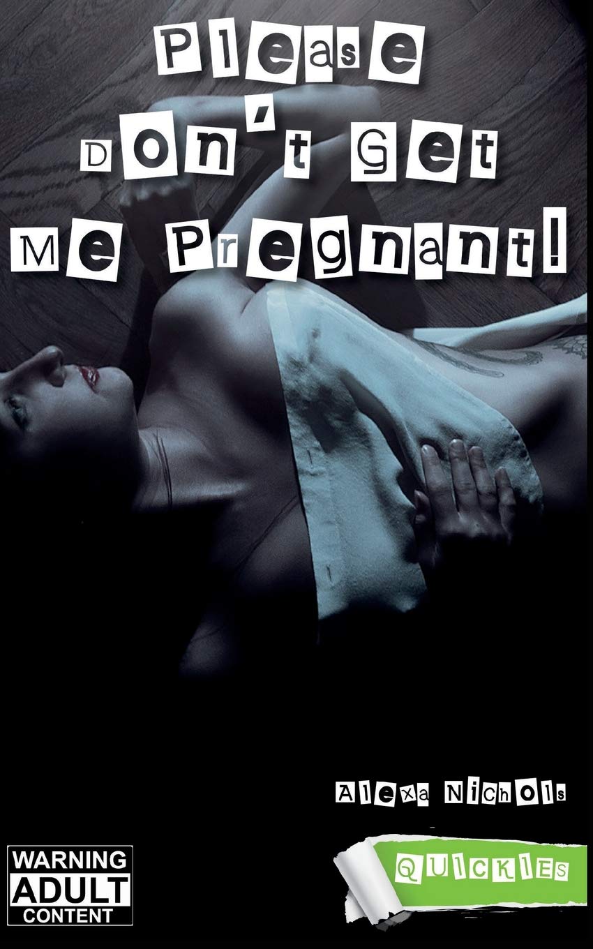 Please Don't Get Me Pregnant! (Quickies) Fairy Tales & Legends