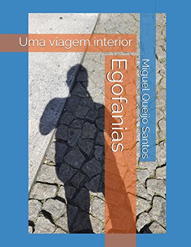 Egofanias: Uma viagem interior Poetry
