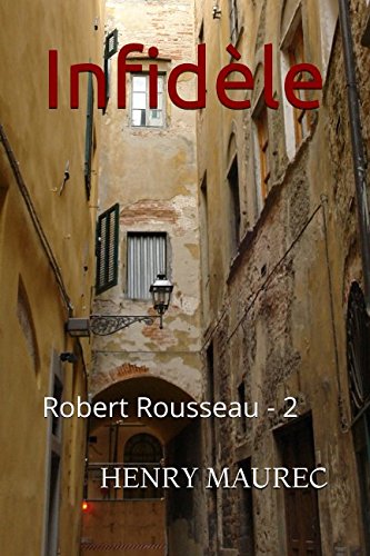 Infidèle: Robert Rousseau - 2 Detective & CSI