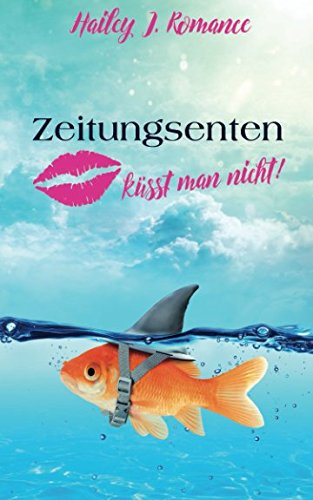 Zeitungsenten küsst man nicht! Contemporary literature