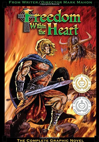 Freedom Within The Heart: The Complete Graphic Novel Manga