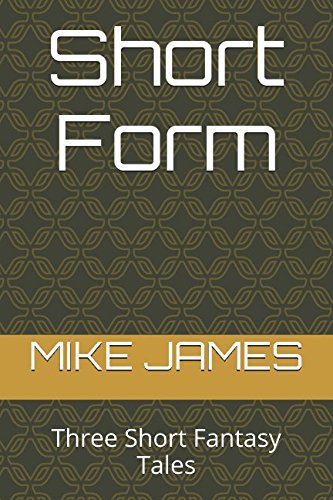Short Form: Two Short Fantasy Tales Humour & Satire