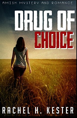 Amish Mystery and Romance: Drug of Choice Religion & Esotericism