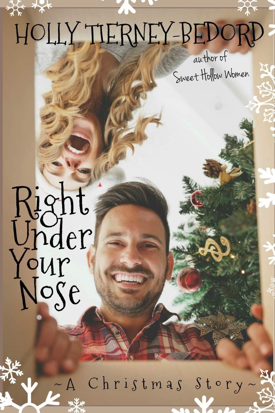 Right Under Your Nose: A Christmas Story Holiday Reading