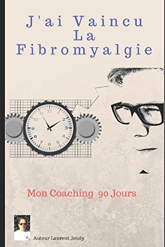 J"ai Vaincu La Fibromyalgie Health, Nutrition & Fitness