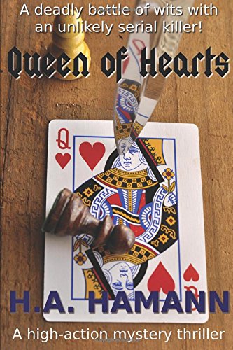 Queen of Hearts: A deadly battle of wits with an unlikely serial killer! Detective & CSI