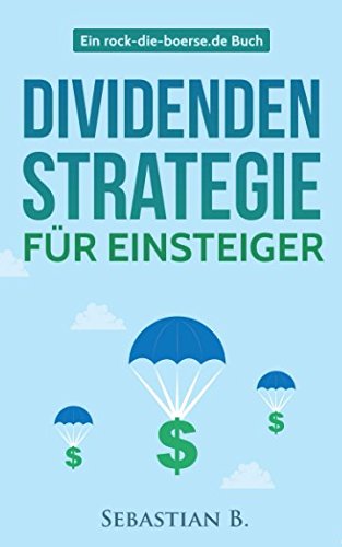 Dividendenstrategie für Einsteiger: Geld verdienen durch Dividenden Business, Finance & Career