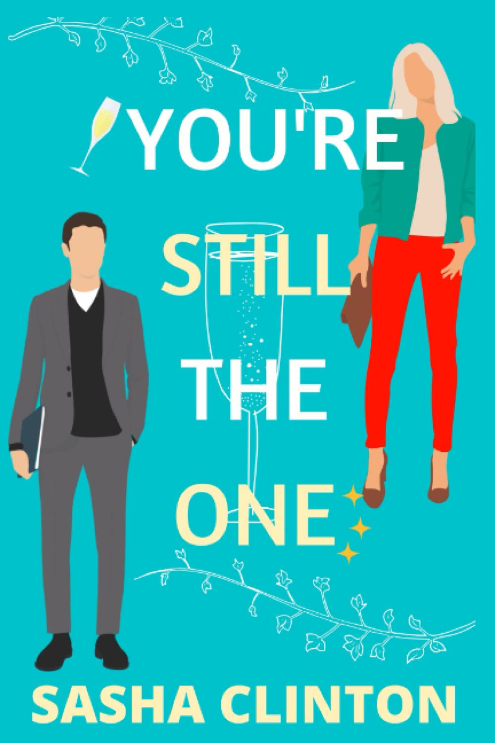 You're Still The One (NYC Singles, Band 1) Contemporary literature