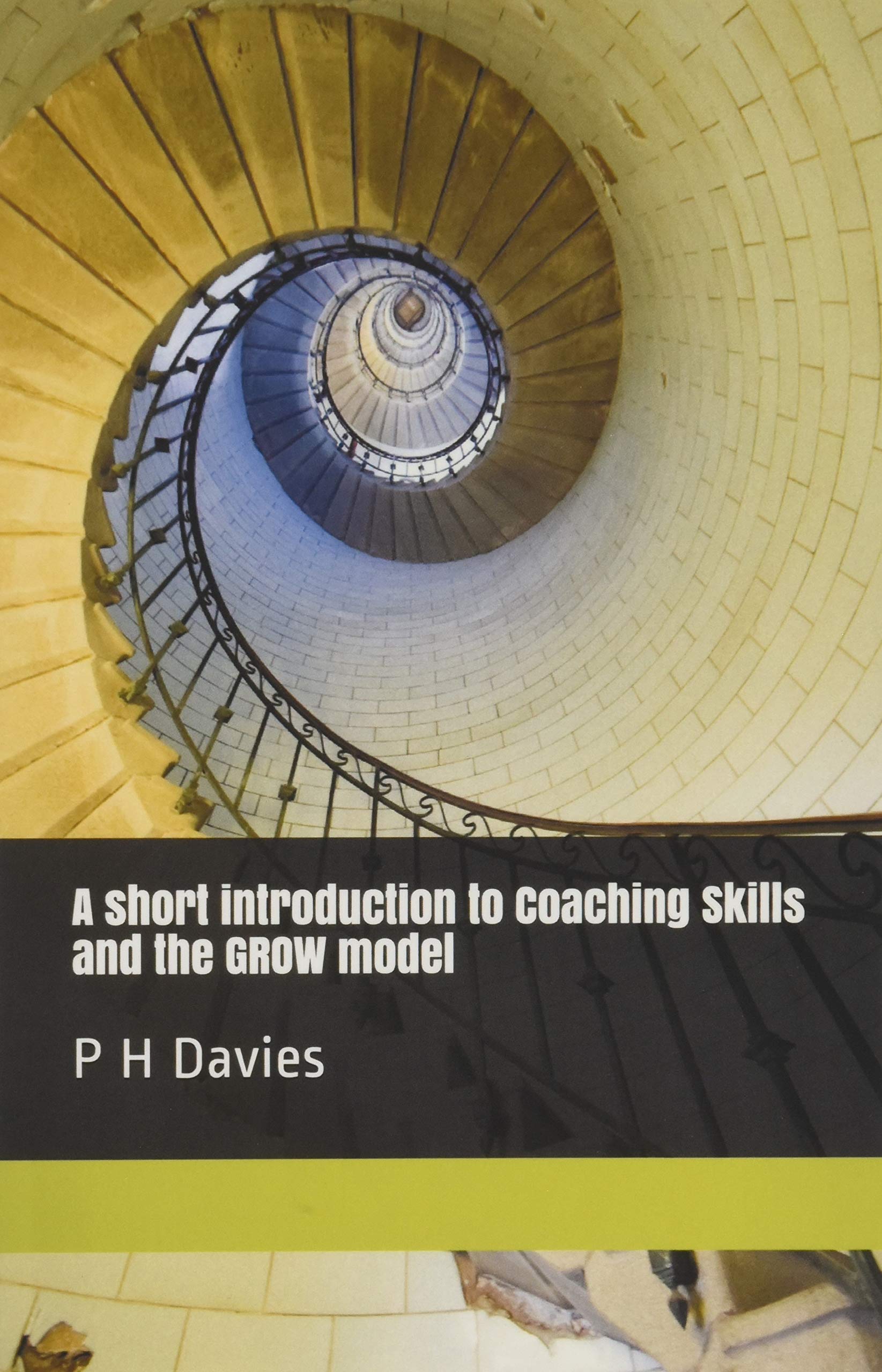 A short introduction to Coaching Skills and the GROW model book