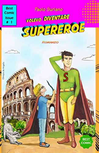 Volevo diventare Supereroe book